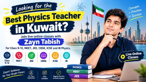 Best Physics Teacher in Kuwait