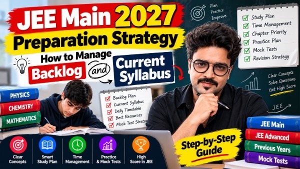 JEE Main 2027 Preparation Strategy
